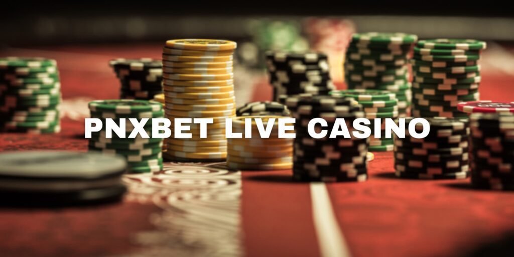 pnxbet live casino