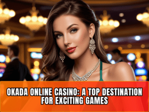 Okada Online Casino