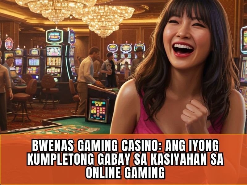 Bwenas Gaming Casino