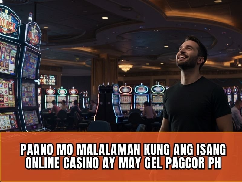 Gel PAGCOR PH Lahat ng Dapat Mong Malaman Tungkol sa Legit Online Casino Operations sa Pilipinas 4