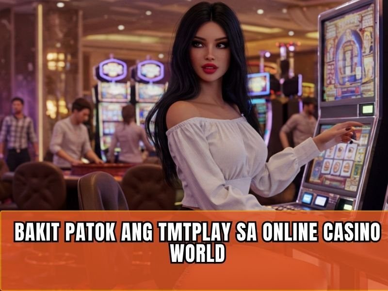How Tmtplay Best Online Casino Connects Gamers Tourists and the Heart of the Philippines Casino Culture 2